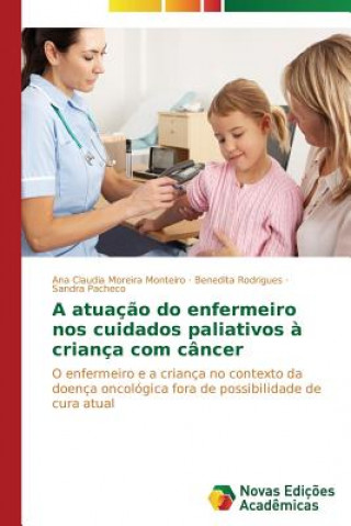 atuacao do enfermeiro nos cuidados paliativos a crianca com cancer