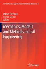 Mechanics, Models and Methods in Civil Engineering