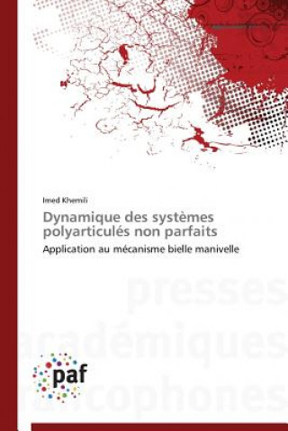 Dynamique Des Systemes Polyarticules Non Parfaits