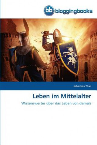 Leben im Mittelalter