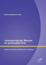 Inszenierung der Massen im politischen Film