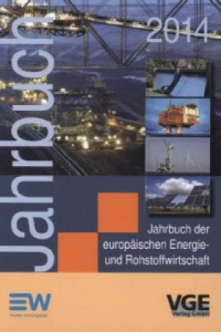 Jahrbuch der europäischen Energie- und Rohstoffwirtschaft 2014