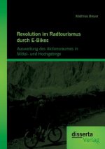 Revolution im Radtourismus durch E-Bikes