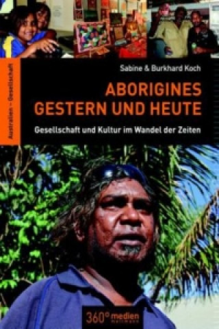 Aborigines - Gestern und Heute