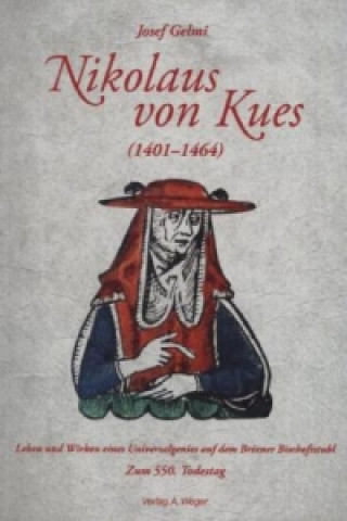 Nikolaus von Kues (1401-1464)