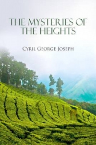 Mysteries of the Heights