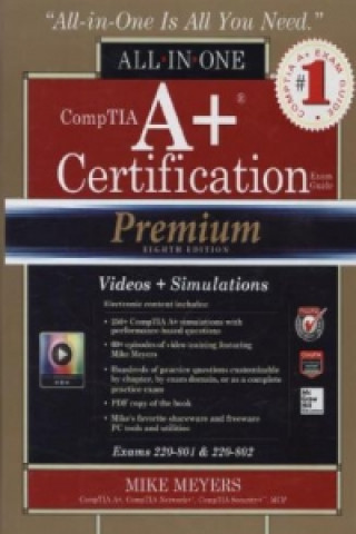 Comptia A+ Certification All-in-One Exam Guide (Exams 220-80