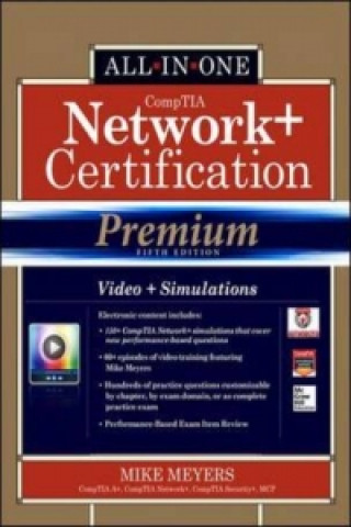 CompTIA Network+ Certification All-in-One Exam Guide, 5th Ed