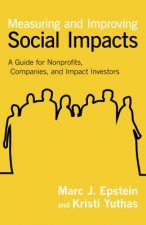 Measuring and Improving Social Impacts: A Guide for Nonprofi