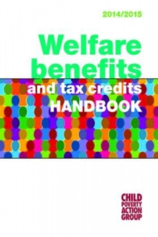 Welfare Benefits and Tax Credits Handbook 2014 /15