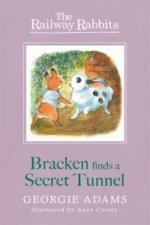 Railway Rabbits: Bracken Finds a Secret Tunnel