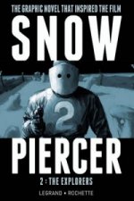 Snowpiercer: Vol 2 - The Explorers