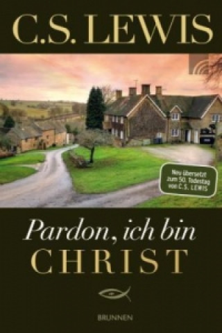 Pardon, ich bin Christ