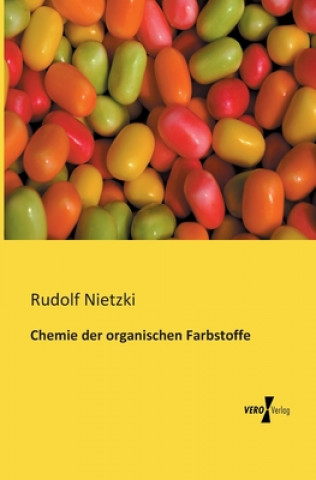 Chemie der organischen Farbstoffe