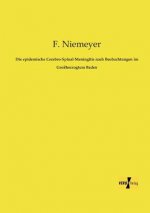 epidemische Cerebro-Spinal-Meningitis nach Beobachtungen im Grossherzogtum Baden