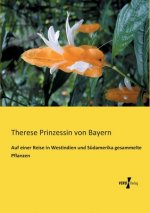 Auf einer Reise in Westindien und Sudamerika gesammelte Pflanzen