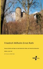 Nassaus Kunden und Sagen aus dem Munde des Volkes, der Chronik und deutscher Dichter, erster Teil