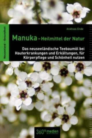 Manuka-Heilmittel der Natur