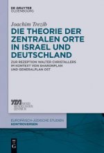 Theorie Der Zentralen Orte in Israel Und Deutschland