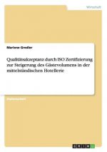 ISO Zertifizierung zur Steigerung des Gastevolumens in der Hotellerie