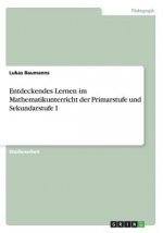 Entdeckendes Lernen im Mathematikunterricht der Primarstufe und Sekundarstufe I
