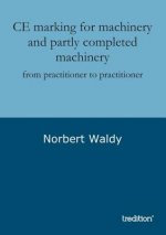 CE marking for machinery and partly completed machinery