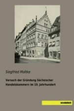 Versuch der Gründung Sächsischer Handelskammern im 19. Jahrhundert