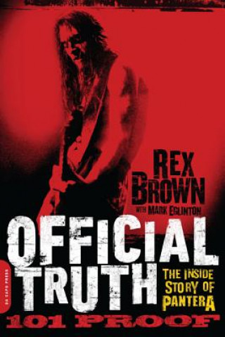 Official Truth, 101 Proof (Rex Brown)()