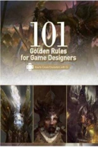 101 Golden Rules for Games Designers