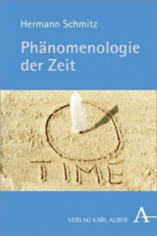 Phänomenologie der Zeit