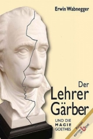 Der Lehrer Gärber