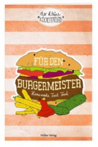 Für den Burgermeister