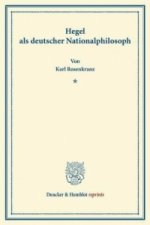 Hegel als deutscher Nationalphilosoph.