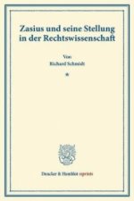 Zasius und seine Stellung in der Rechtswissenschaft.