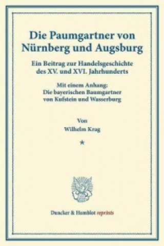 Die Paumgartner von Nürnberg und Augsburg.