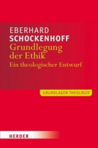 Grundlegung der Ethik