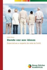 Dando voz aos idosos