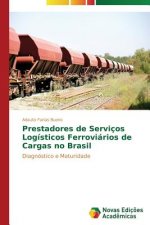 Prestadores de Servicos Logisticos Ferroviarios de Cargas no Brasil