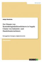 Kontraktlogistikdienstleister in Supply Chains von Industrie- und Handelsunternehmen