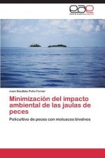 Minimizacion del impacto ambiental de las jaulas de peces