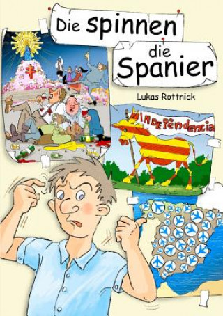 spinnen, die Spanier