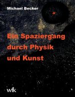 Spaziergang durch Physik und Kunst