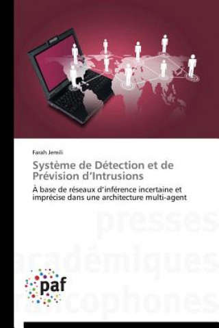 Systeme de Detection Et de Prevision D?intrusions