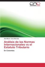 Analisis de Las Normas Internacionales Vs El Estatuto Tributario