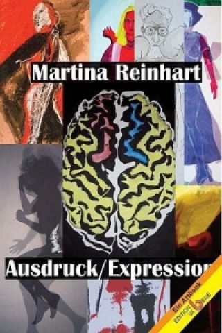 Martina Reinhart, Ausdruck/Expression