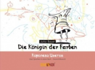 Die Königin der Farben, deutsch-russische Ausgabe