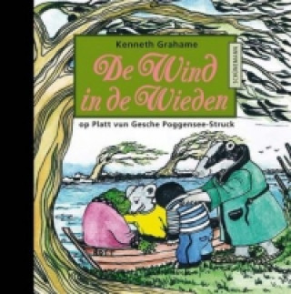 De Wind in de Wieden. Der Wind in den Weiden, plattdeutsche Ausgabe