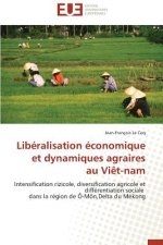 Lib ralisation  conomique Et Dynamiques Agraires Au Vi t-Nam