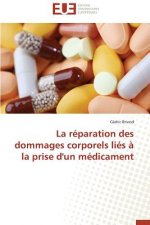 reparation des dommages corporels lies a la prise d'un medicament