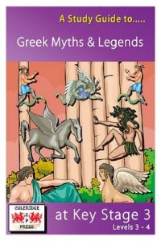 Study Guide to Greek Myths and Legends at Key Stage 3